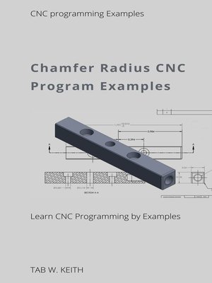cover image of Chamfer Radius CNC Program Examples